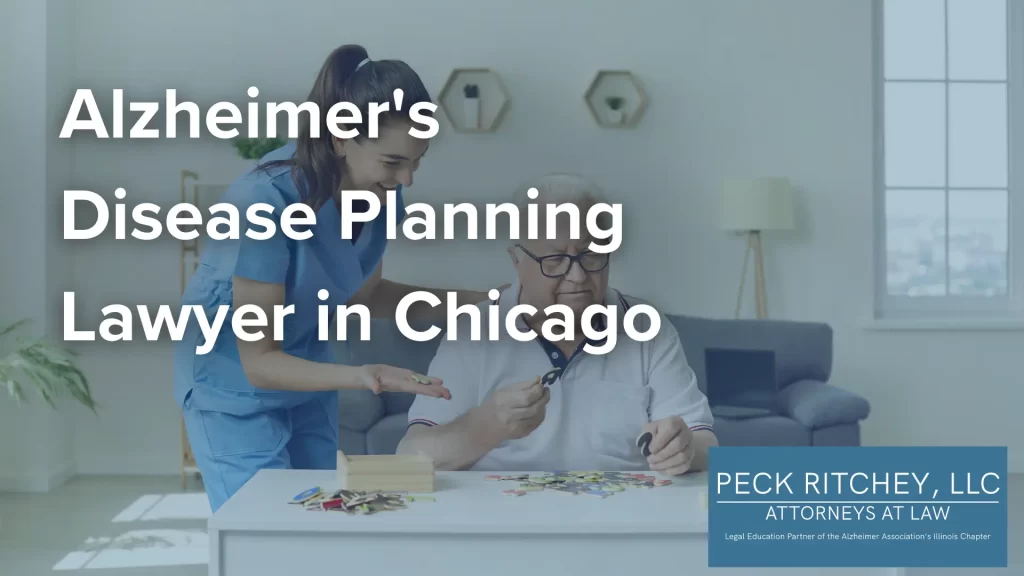 Alzheimer's Disease Planning Lawyer in Chicago