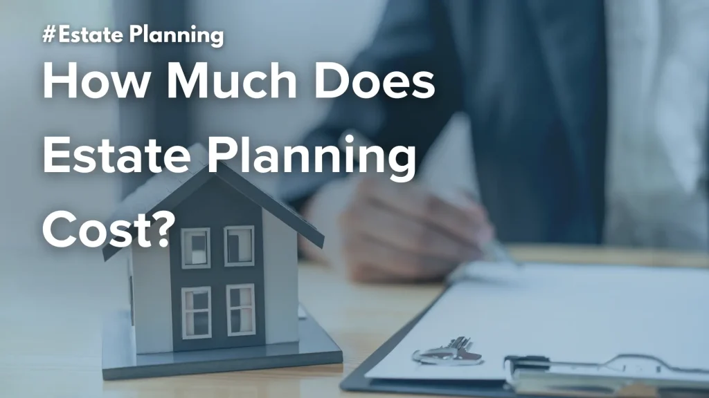 How Much Does Estate Planning Cost in Chicago, Illinois?